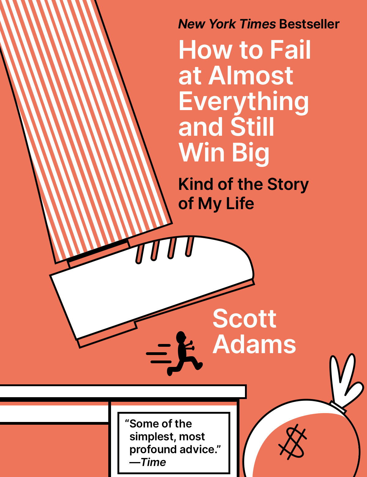 How to Fail at Almost Everything and Still Win Big Book Cover